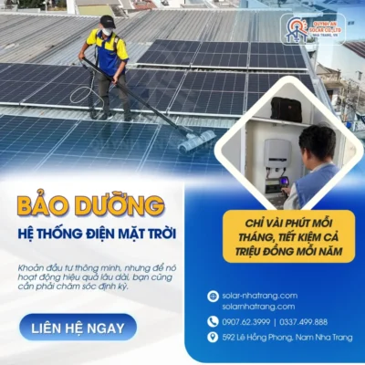 Dịch vụ bảo trì, bảo dưỡng và sửa chữa hệ thống điện mặt trời - Giữ hiệu suất cao & Tiết kiệm chi phí lâu dài