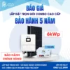 Báo giá trọn gói Điện mặt trời Hybrid 6kW SVE lưu 11kWh