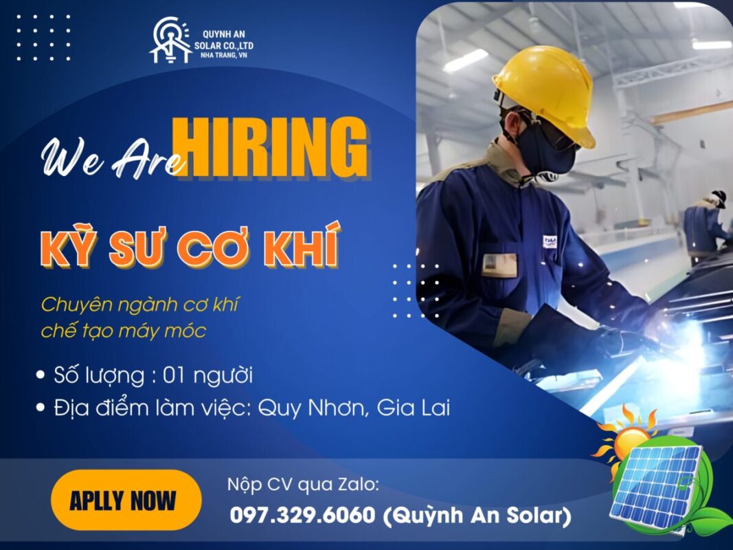 Quỳnh An Solar tuyển dụng kỹ sư cơ khí
