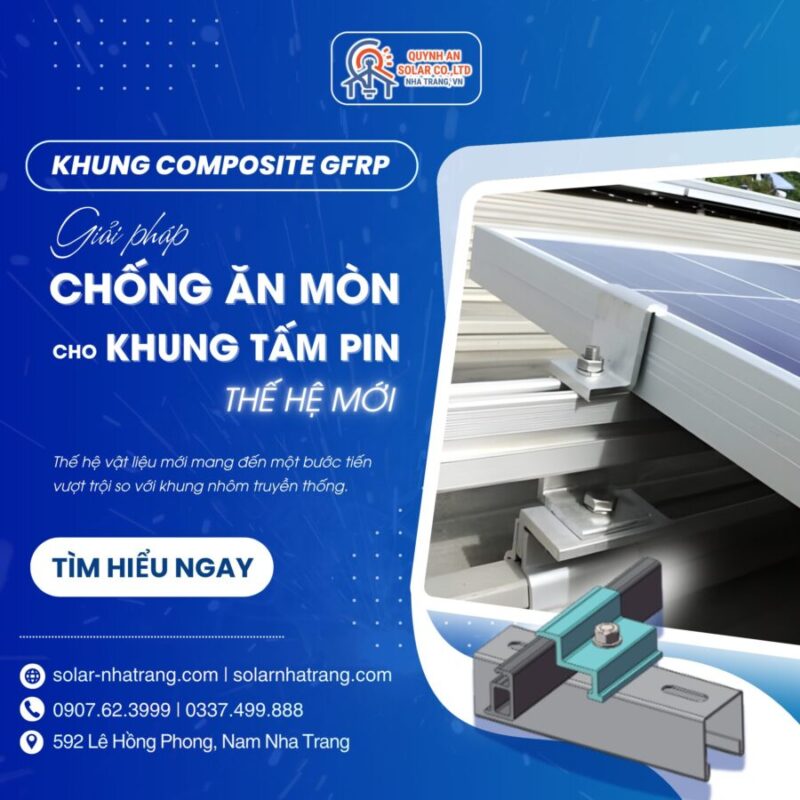 Khung Tấm Pin Năng Lượng Mặt Trời Composite (GFRP) Có gì Mới Lạ 11 Khung Composite dùng trong Tấm Pin Năng lượng mặt trời