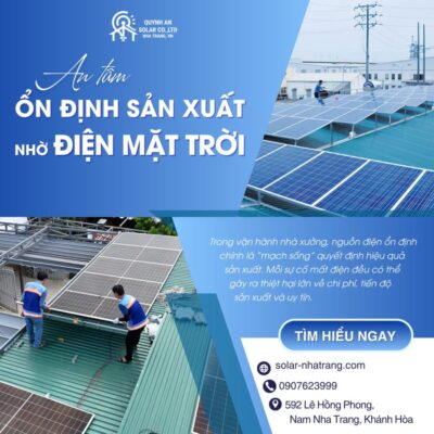 Giải pháp tiết kiệm chi phí mà tăng hiệu suất sản xuất cho nhà Xưởng sản xuất nhờ Điện mặt trời 1 Xưởng sản xuất an tâm vận hành khi có Điện mặt trời