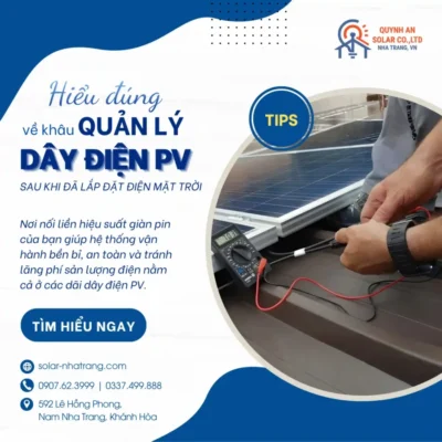 Quản Lý Dây Điện PV trong Hệ Thống Điện Mặt Trời Chuẩn Kỹ Thuật & An Toàn